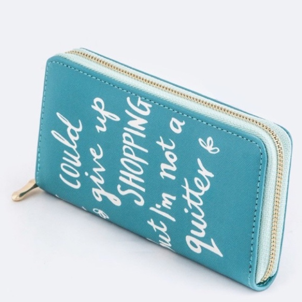 NWT "I Could Give Up Shopping..." Statement Wallet
